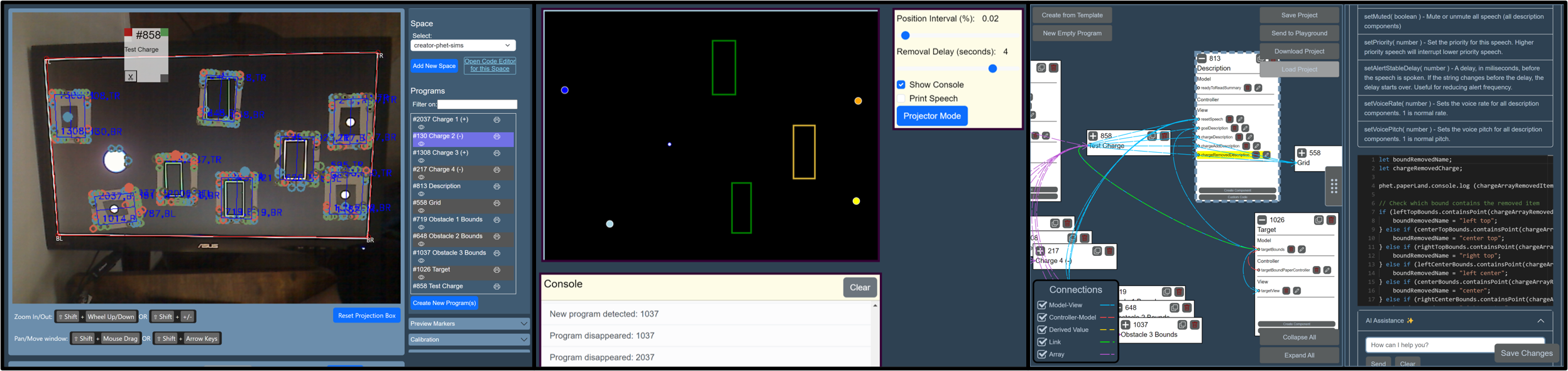 Interfaces for Paper Playground. (Left) program detection and play area, Camera. (Middle) Code output and projection, Interactive Display. (Right) Program editor, Creator.